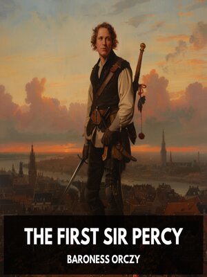 cover image of The First Sir Percy (Unabridged)